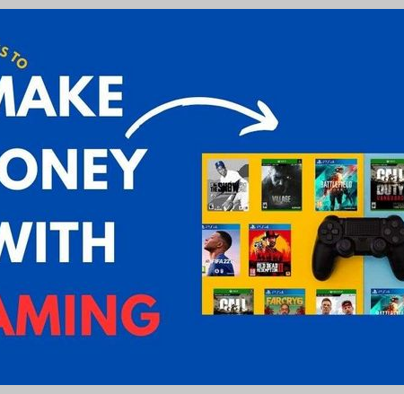 12 Ways Gamers Make Money Playing Games In 2024