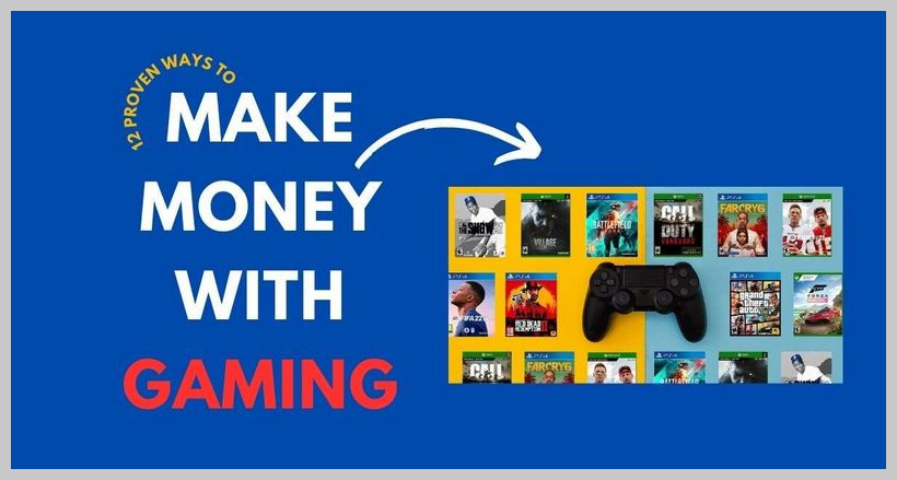12 Ways Gamers Make Money Playing Games In 2024
